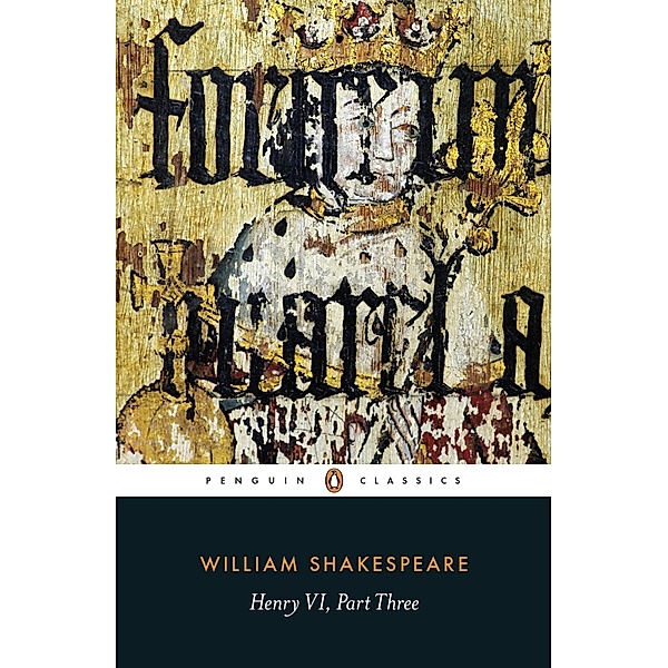 Henry VI Part Three, William Shakespeare