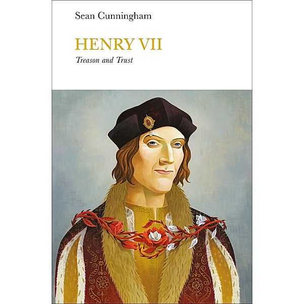 Henry VII (Penguin Monarchs) / Penguin Monarchs, Sean Cunningham