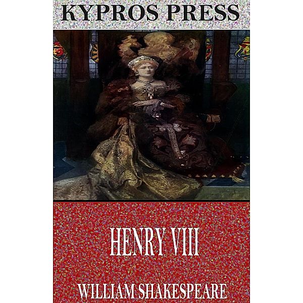 Henry VIII, William Shakespeare