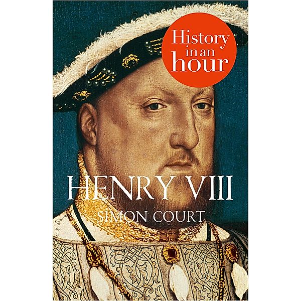 Henry VIII: History in an Hour, Simon Court