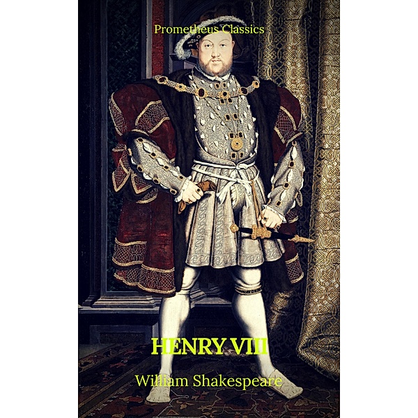Henry VIII (Prometheus Classics), William Shakespeare, Prometheus Classics