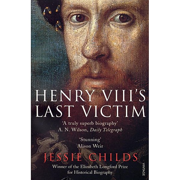 Henry VIII's Last Victim, Jessie Childs