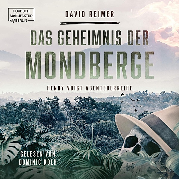 Henry Voigt Abenteuerreihe - 2 - Das Geheimnis der Mondberge, David Reimer