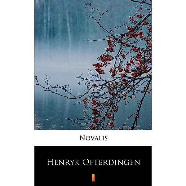 Henryk Ofterdingen, Novalis