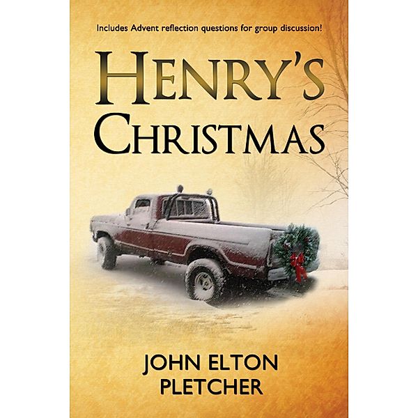 Henry's Christmas, John Elton Pletcher
