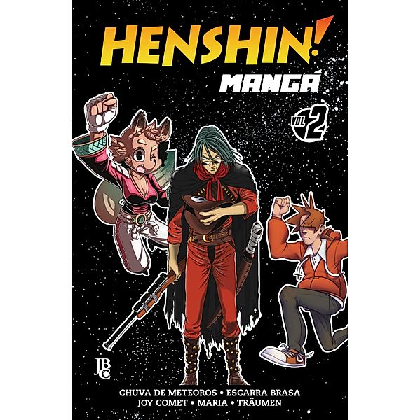 Henshin Mangá vol. 02 / Henshin Mangá Bd.2, Wagner Araújo, Rafa Santos, Rafael Brindo, Oro8oro, João Eddie, Fabiano Ferreira