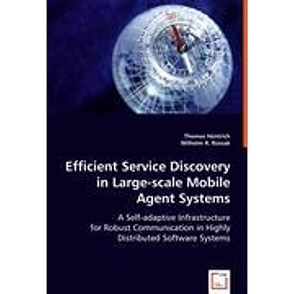 Hentrich, T: Efficient service discovery in large-scale mobi, Thomas Hentrich, Wilhelm R. Rossak
