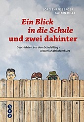 hep verlag: Ein Blick in die Schule und zwei dahinter - eBook - Jörg Ehrnsberger, Katrin Hille,