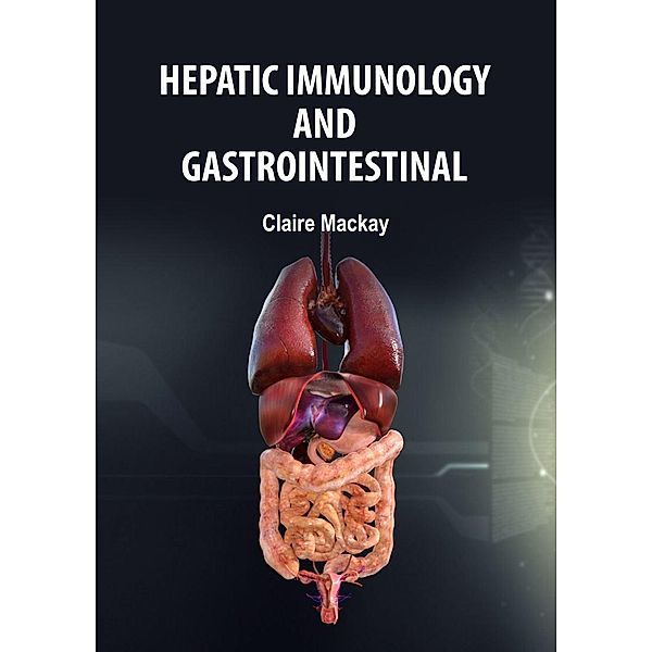 Hepatic Immunology and Gastrointestinal, Claire Mackay