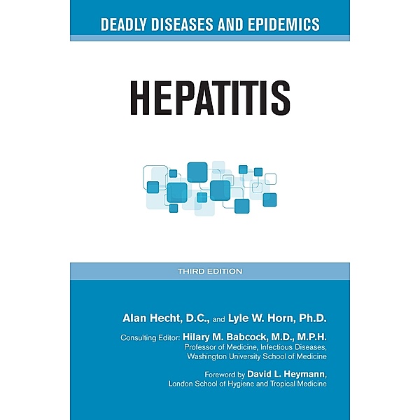 Hepatitis, Third Edition, Alan Hecht, Lyle Horn