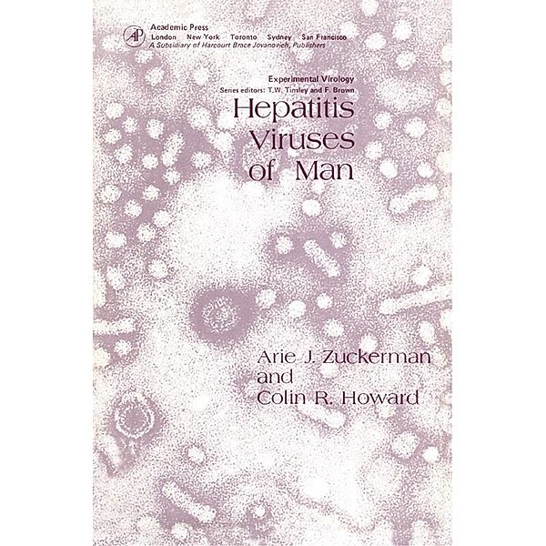 Hepatitis Viruses of Man, Arie J. Zuckerman, Colin R. Howard
