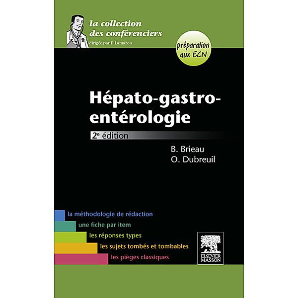 Hépato-gastro-entérologie, Bertrand Brieau, Olivier Dubreuil