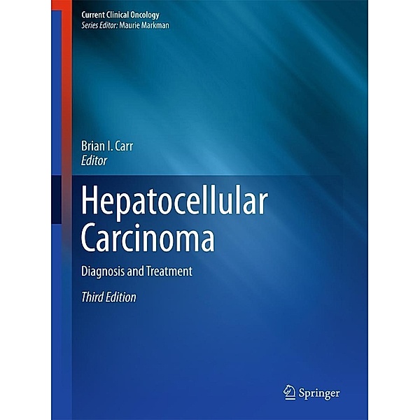Hepatocellular Carcinoma / Current Clinical Oncology