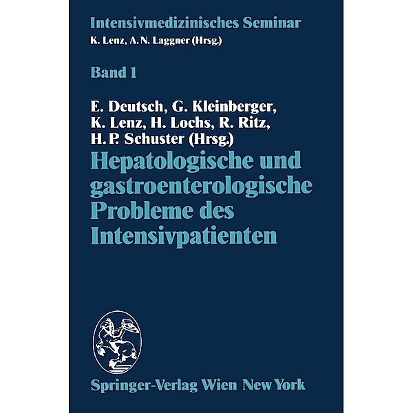 Hepatologische und gastroenterologische Probleme des Intensivpatienten / Intensivmedizinisches Seminar Bd.1