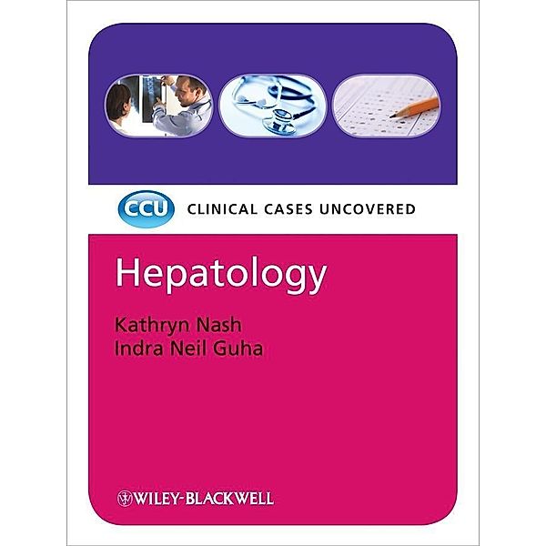 Hepatology / Clinical Cases, Kathryn Nash, Indra Neil Guha