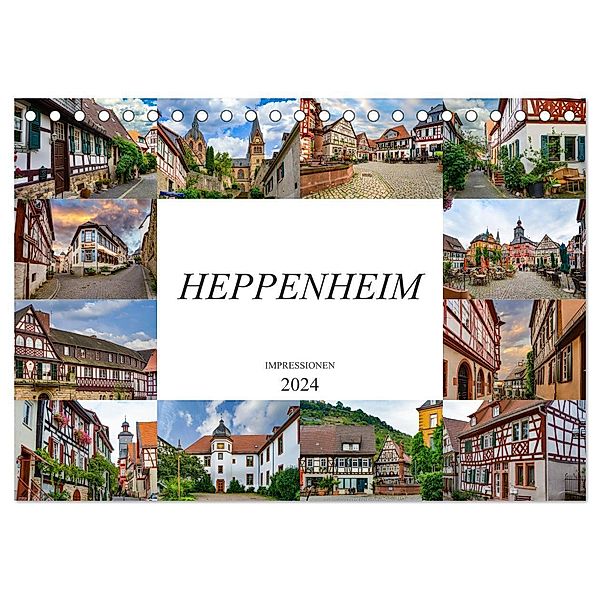 Heppenheim Impressionen (Tischkalender 2024 DIN A5 quer), CALVENDO Monatskalender, Dirk Meutzner