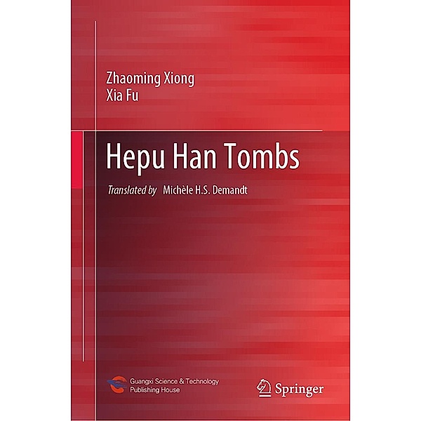 Hepu Han Tombs, Zhaoming Xiong, Xia Fu