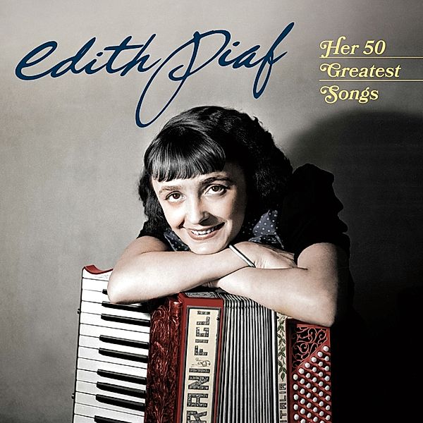 Her 50 Greatest Songs, Edith Piaf