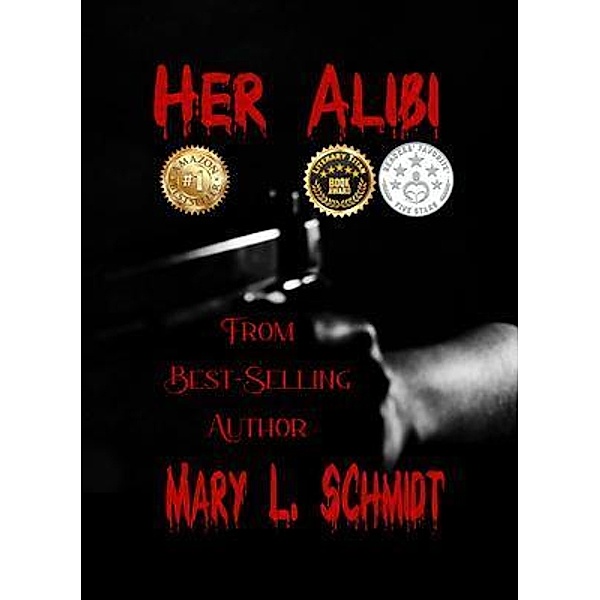 Her Alibi, Mary Schmidt