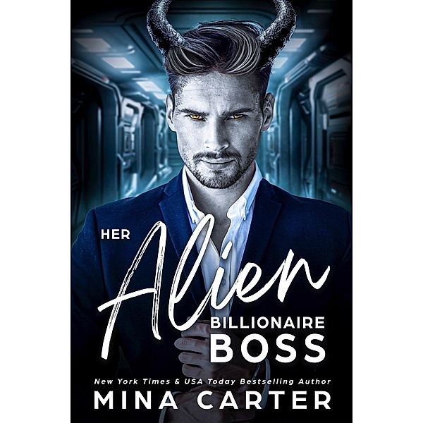 Her Alien Billionaire Boss, Mina Carter