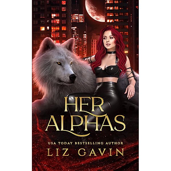 Her Alphas (Fairy Falls Tales, #1) / Fairy Falls Tales, Liz Gavin