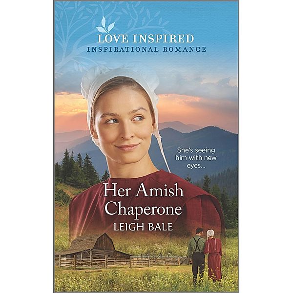 Her Amish Chaperone / Colorado Amish Courtships Bd.5, Leigh Bale