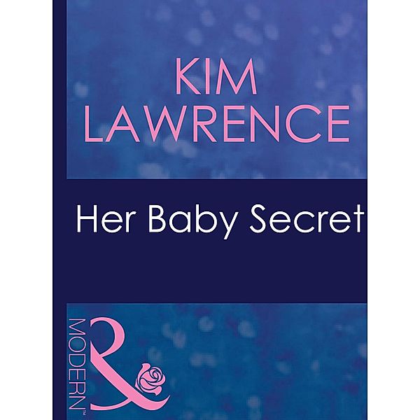 Her Baby Secret / Posh Docs Bd.1, Kim Lawrence