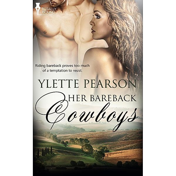 Her Bareback Cowboys, Ylette Pearson