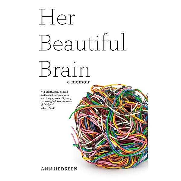 Her Beautiful Brain, Ann Hedreen