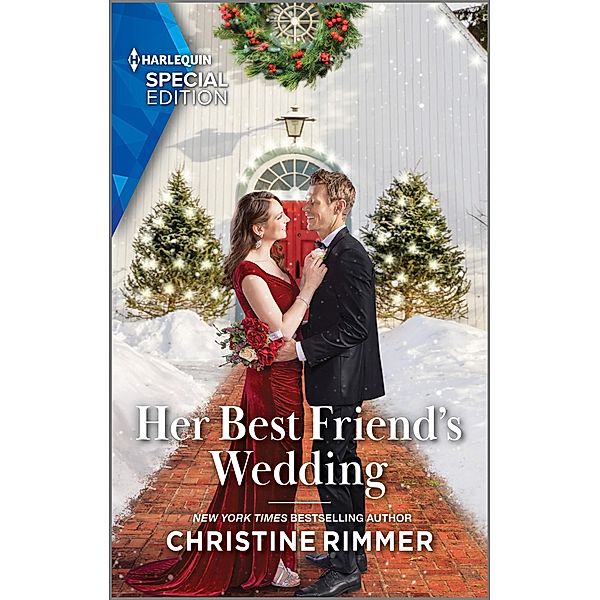 Her Best Friend's Wedding / Bravo Family Ties Bd.24, Christine Rimmer