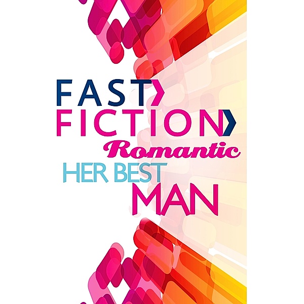 Her Best Man (Fast Fiction), Brenda Harlen