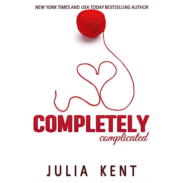 Her Billionaires: Completely Complicated (Her Billionaires, #3), Julia Kent