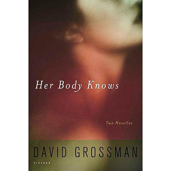 Her Body Knows, David Grossman