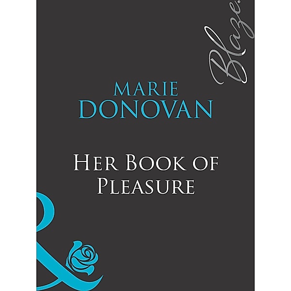 Her Book Of Pleasure (Mills & Boon Blaze), Marie Donovan