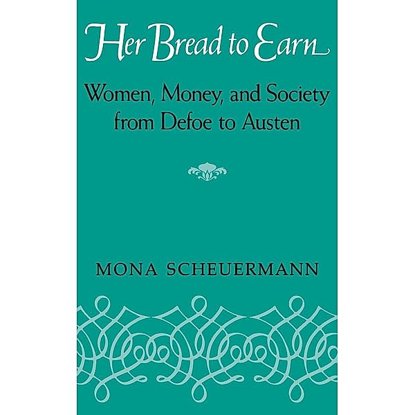 Her Bread To Earn, Mona Scheuermann