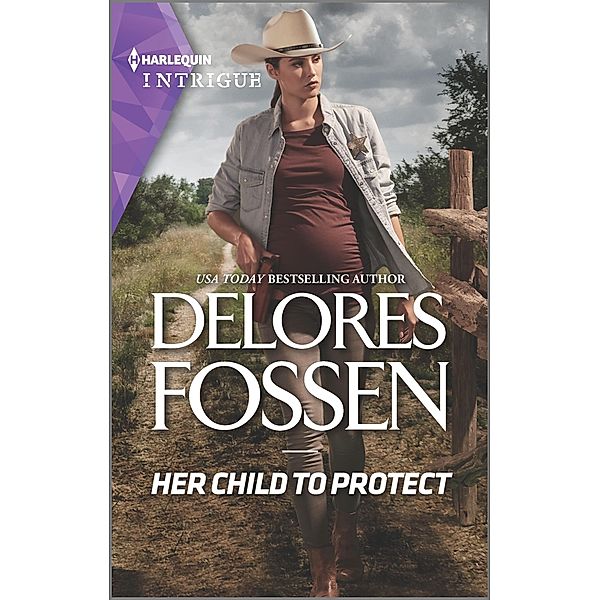 Her Child to Protect / Mercy Ridge Lawmen Bd.1, Delores Fossen