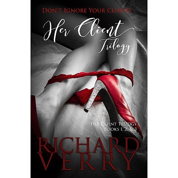 Her Client Trilogy, Richard Verry