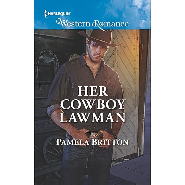 Her Cowboy Lawman (Mills & Boon Western Romance) (Cowboys in Uniform, Book 4) / Mills & Boon Western Romance, Pamela Britton