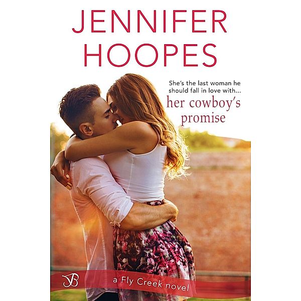 Her Cowboy's Promise / Fly Creek Bd.1, Jennifer Hoopes