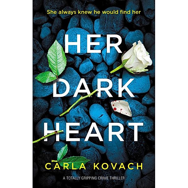 Her Dark Heart / Detective Gina Harte Bd.5, Carla Kovach