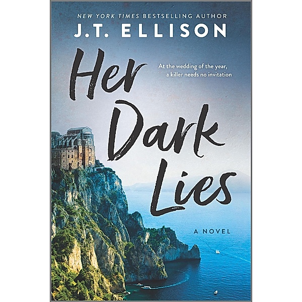 Her Dark Lies, J. T. Ellison