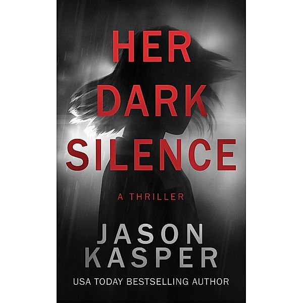 Her Dark Silence, Jason Kasper