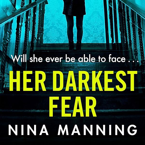 Her Darkest Fear, Nina Manning