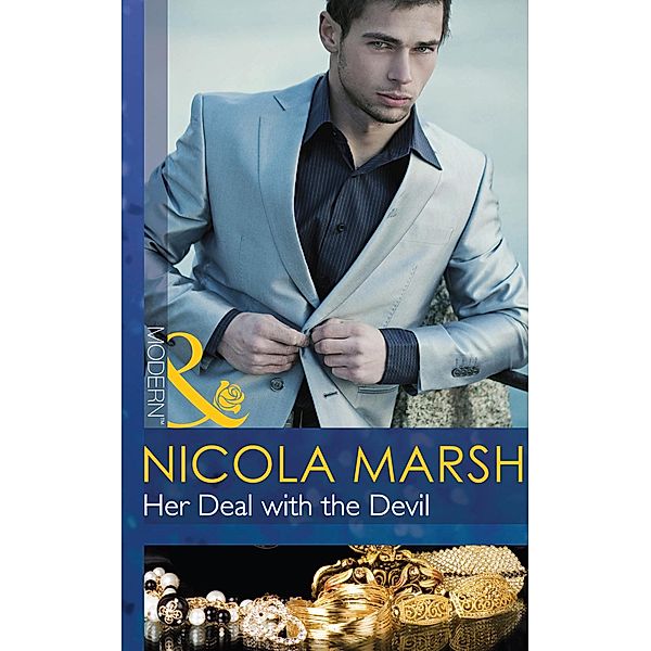 Her Deal with the Devil (Mills & Boon Modern) / Modern, Nicola Marsh