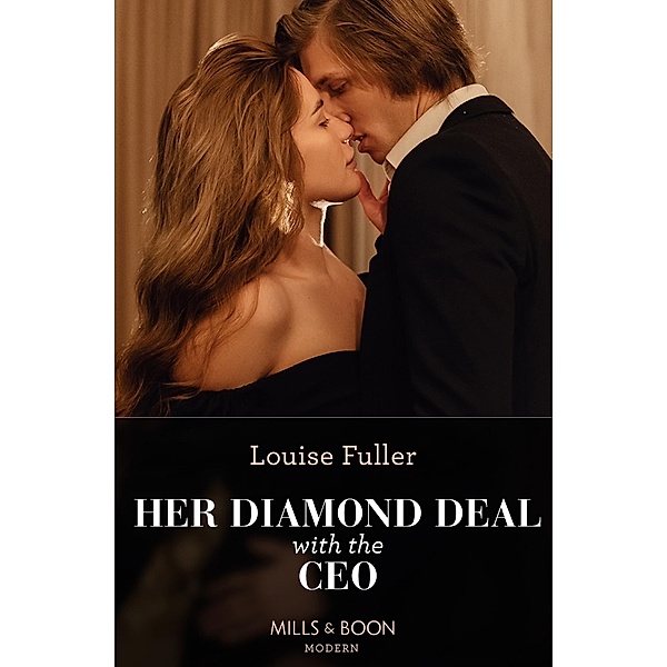 Her Diamond Deal With The Ceo (Mills & Boon Modern), Louise Fuller