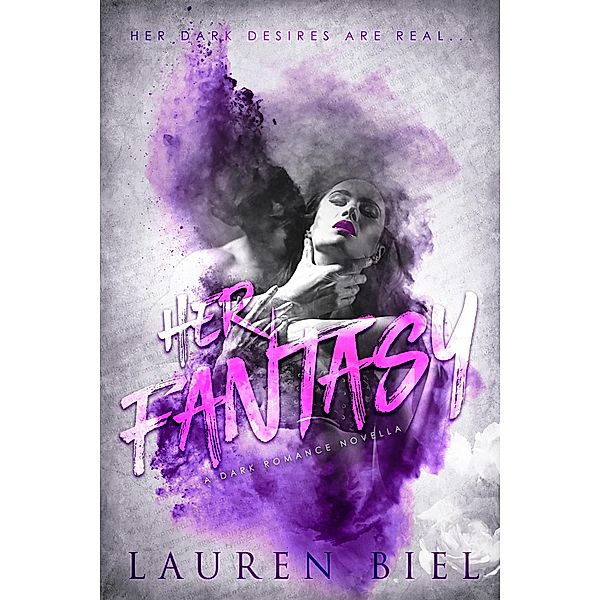 Her Fantasy, Lauren Biel