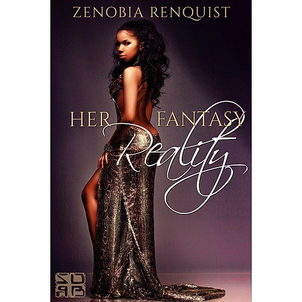 Her Fantasy Reality, Zenobia Renquist