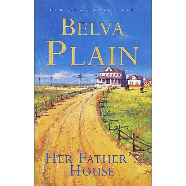 Her Father's House, Belva Plain