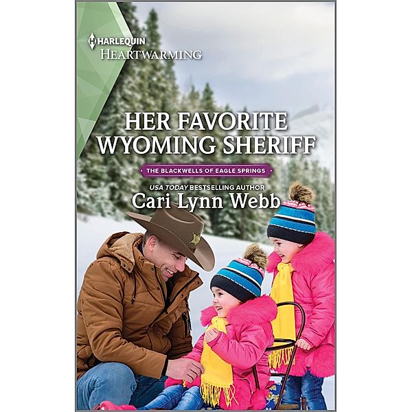 Her Favorite Wyoming Sheriff / The Blackwells of Eagle Springs Bd.4, Cari Lynn Webb