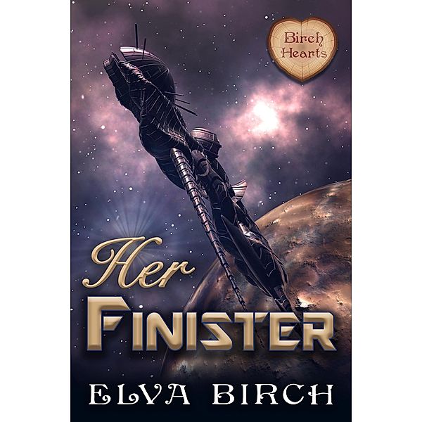 Her Finister (Birch Hearts) / Birch Hearts, Elva Birch